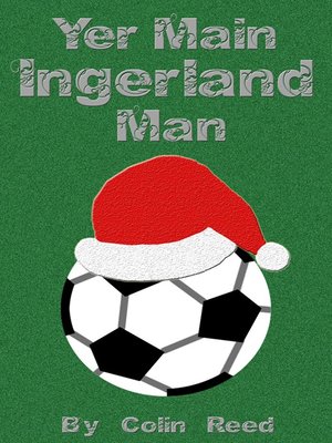 cover image of Yer Main Ingerland Man